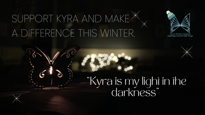 Project Kyra Kyra launches Winter Appeal – Kyra Women's Project