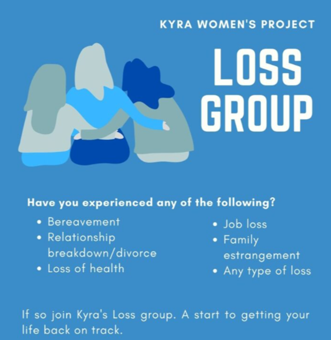 A poster for the Kyra Loss Group, for “Kyra’s Loss Workshop Series”
